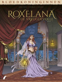 Roxelana - De vreugdevolle - Deel 1